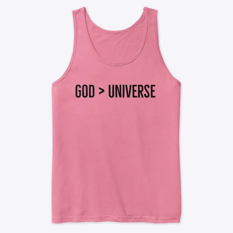 God is Greater Than The Universe